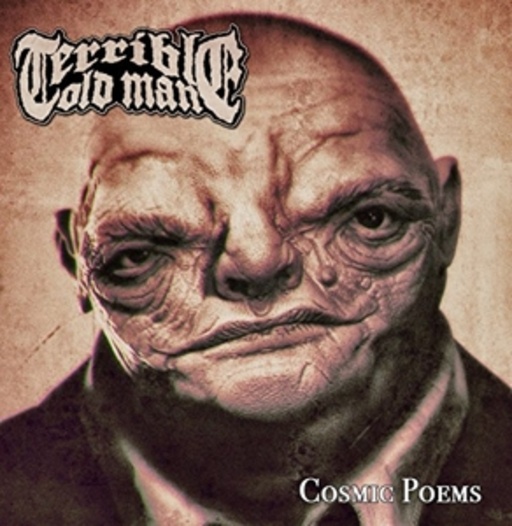 Terrible Old Man – Cosmic Poems
