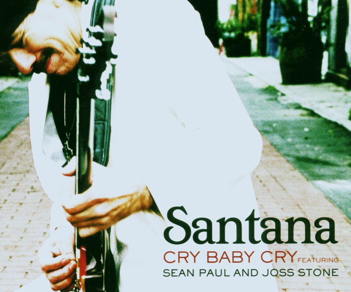 Santana feat. Sean Paul & Joss Stone – Cry Baby Cry