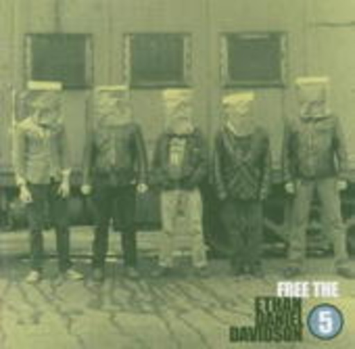 Ethan Daniel Davidson – Free The Ethan Daniel Davidson