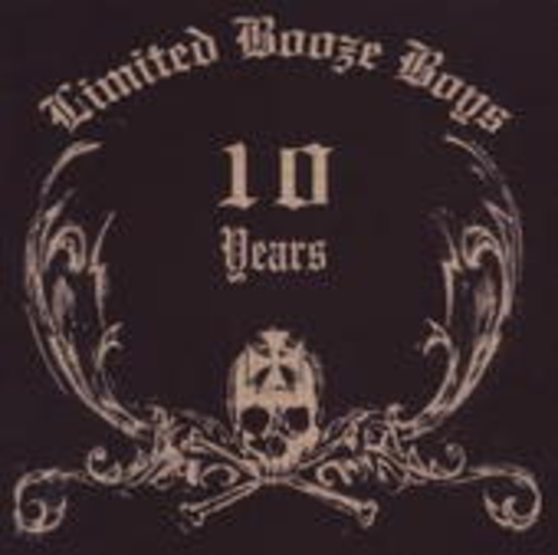 Limited Booze Boys – 10 Years