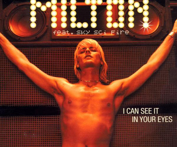 Milton – I Can See It In Your Eyes