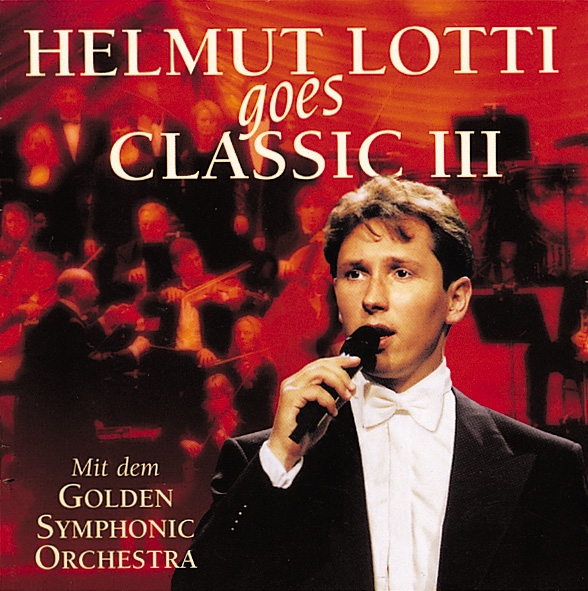 Helmut Lotti Goes Classic 3