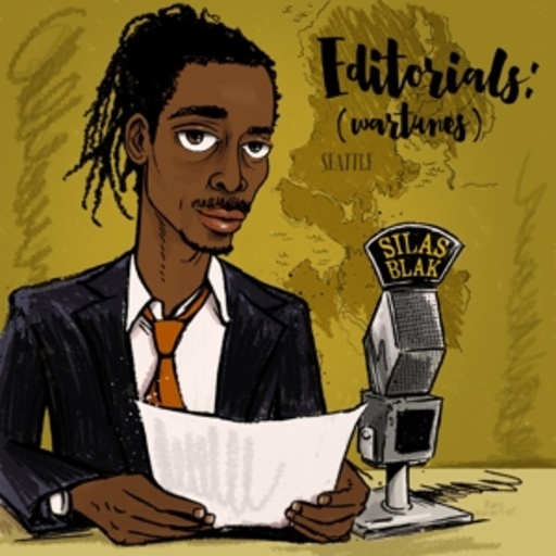 Silas Blak – Editorials (War Tunes)