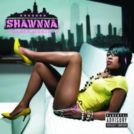 Shawnna – Block Music