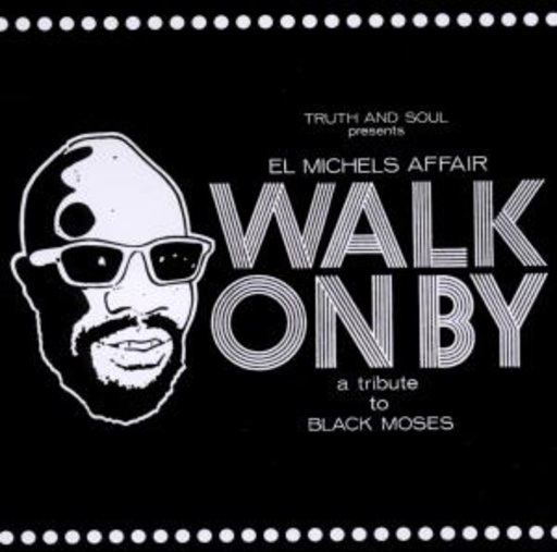 El Michels Affair – Walk On By: Tribute To Isaac Hayes
