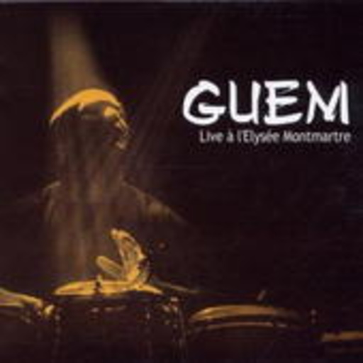 Guem – Live A L'Elysèe Montmartre