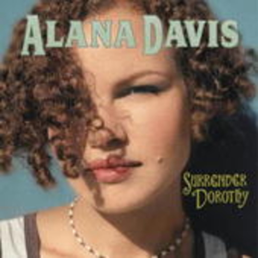 Alana Davis – Surrender Dorothy