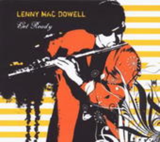 Lenny MacDowell – Get Ready