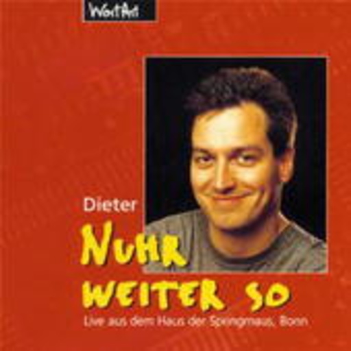 Dieter Nuhr – Nuhr weiter so