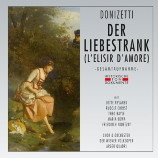 L‘ Elisir D’Amore (GA 1962 aus Wien)