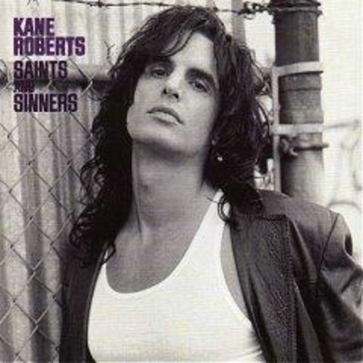 Kane Roberts – Saints And Sinners