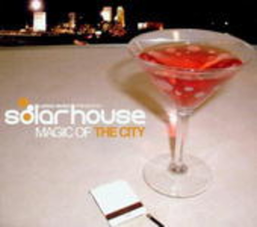 Solar House – Magic Of The City