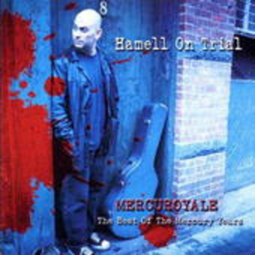 Hamell On Trial – Best Of Mercury Years - Mercuroyale