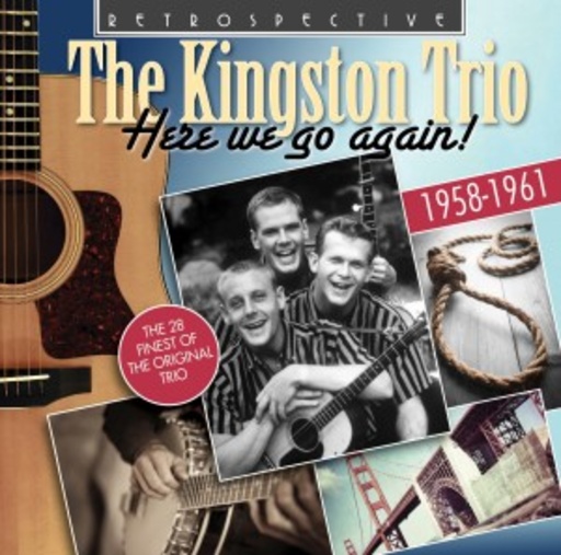 The Kingston Trio – Here We Go Again