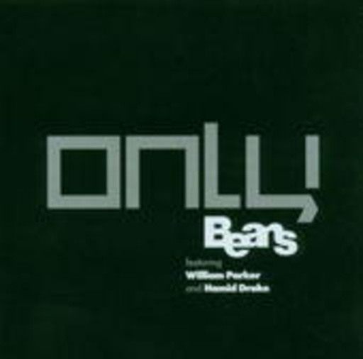 Beans feat. W. Parker & H. Drake – Only