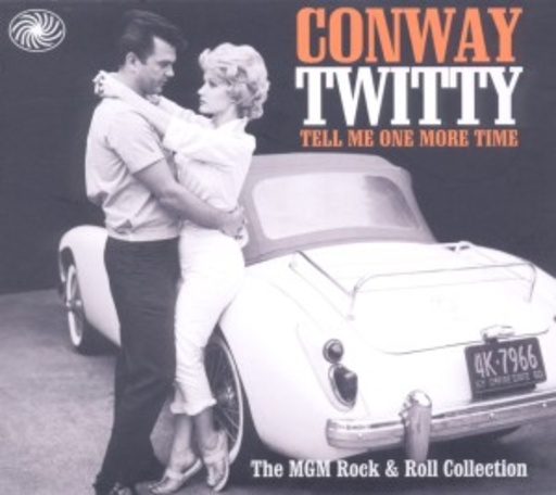 Conway Twitty – Tell Me One More Time (MGM R&R Collect.)