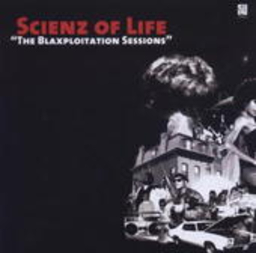 Scienz Of Life – The Blaxploitation Sessions