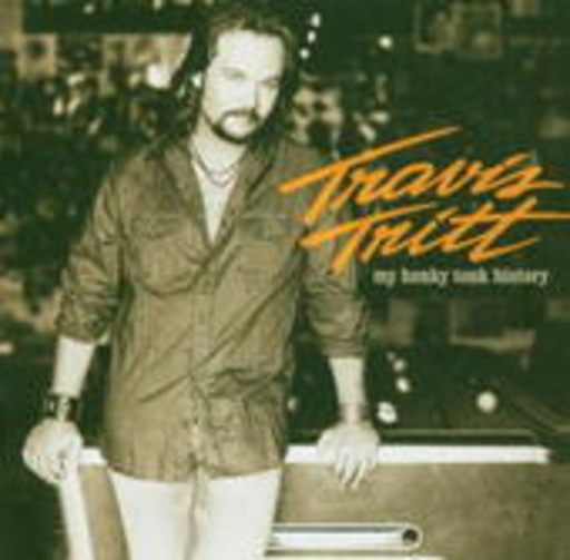 Travis Tritt – My Honky Tonk History