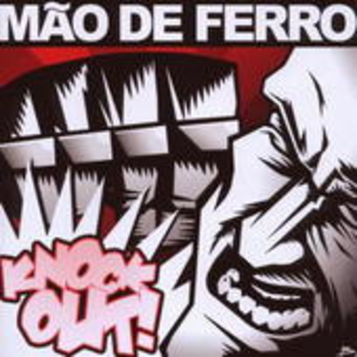 Mao De Ferro – Knock Out!