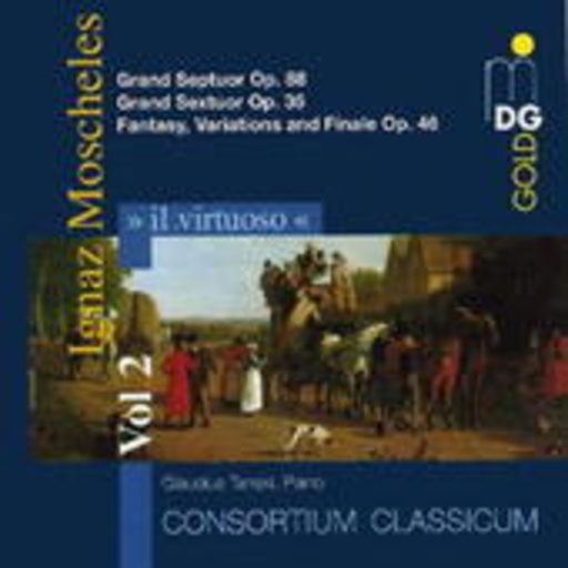 Diverse – Il Virtuoso Vol. 2/Fantasie, Variationen und Finale op. 46