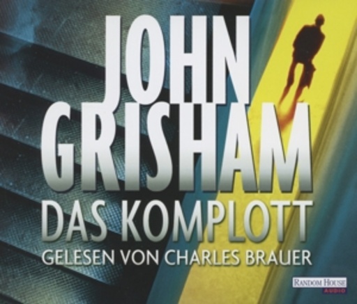 Charles Brauer – Das Komplott