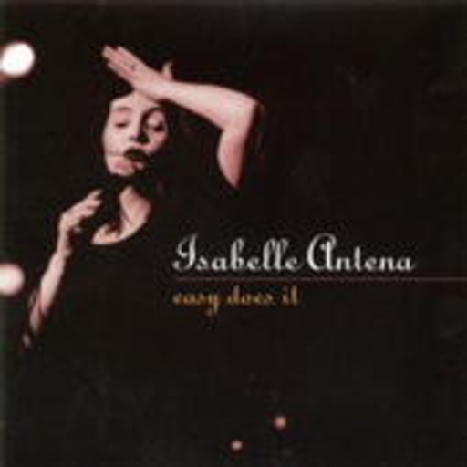 Isabelle Antena – Easy Does It