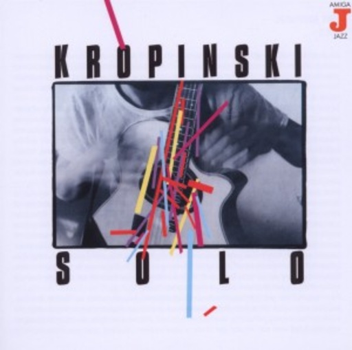 Uwe Kropinski – Solo