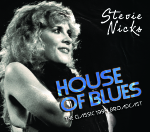 Stevie Nicks – House Of Blues