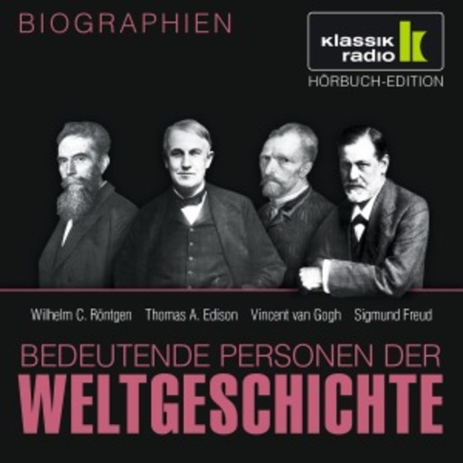 Achim Höppner/Axel Wostry – Wilhelm C. Röntgen - Thomas A. Edison - Vincent van Gogh - Sigmund Freud