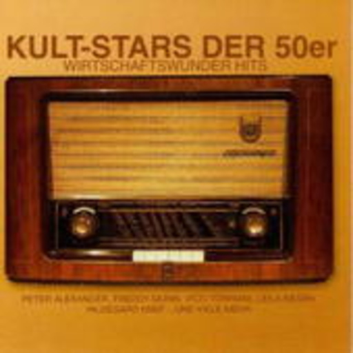 Diverse – Kult-Stars der 50er Jahre - Wirtschaftswunder Hits