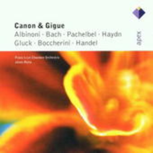 János Rolla/Franz Liszt Chamber Orchestra/Schulz/... – Albinoni/Bach/Pachelbel/Haydn/Gluck/... : Canon & Gigue (Apex-Series)