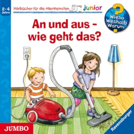 Diverse – Wieso? Weshalb? Warum? Junior: An und aus - wie gehts das?