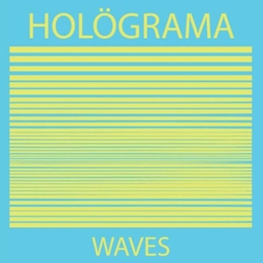 Holögrama – Waves