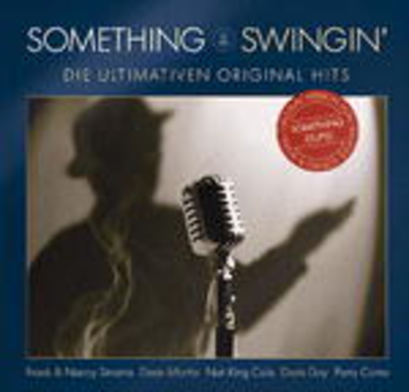 Swingt: "Something Swingin" - Die ultimativen Original Hits"