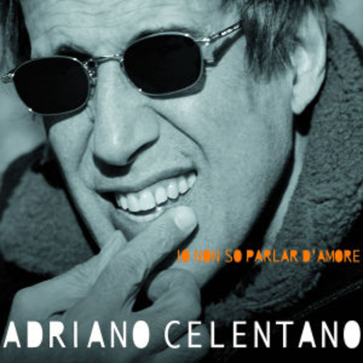 Adriano Celentano – Io Non So Parlar D'Amore