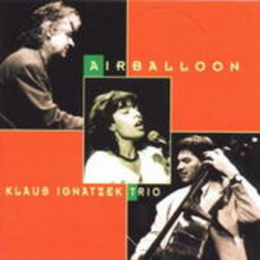 Klaus Ignatzek Trio – Airballoon