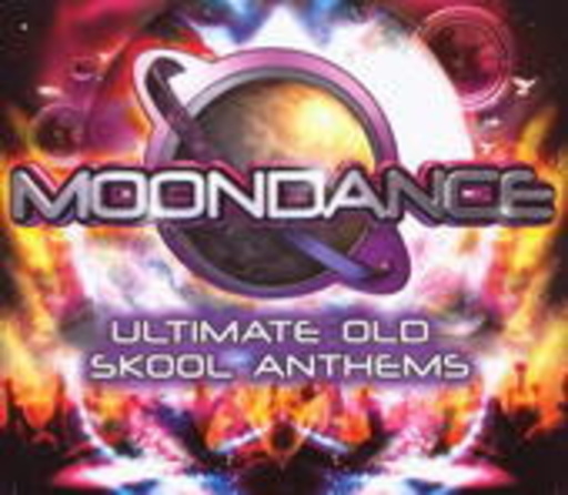 Moondance/Ultimate Old Skool Anthems