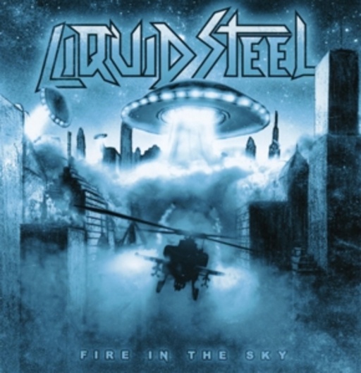 Liquid Steel – Fire In The Sky