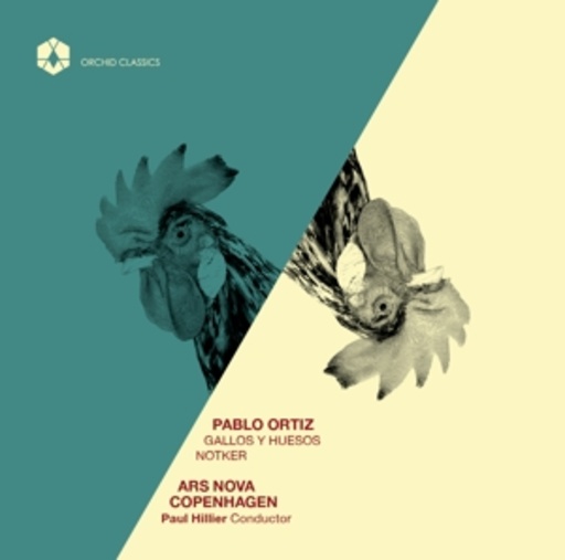 Paul Hillier/Ars Nova Copenhagen – Gallos Y Huesos