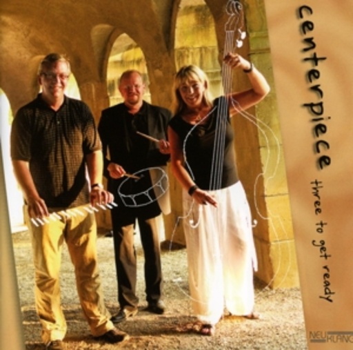 Centerpiece – Three to Get Ready