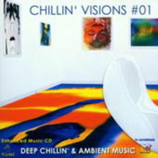 Diverse – Chillin' Visions #01 - Deep Chillin' & Ambient Music