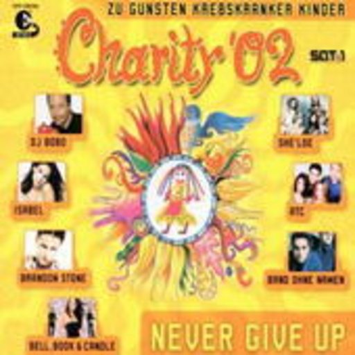 Hand In Hand For Children – Never Give Up - Charity '02