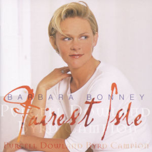 Barbara Bonney/C.Hogwood/The Academy Of Ancient Music – Fairest Isle