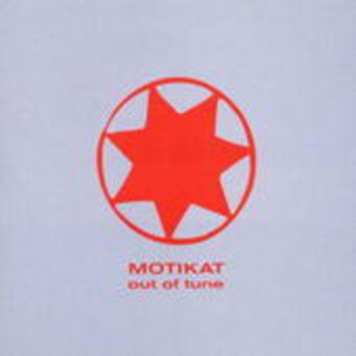 Motikat – Out Of Tune