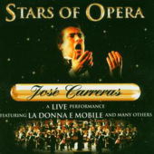 José Carreras – A Live Performance (Stars Of Opera)