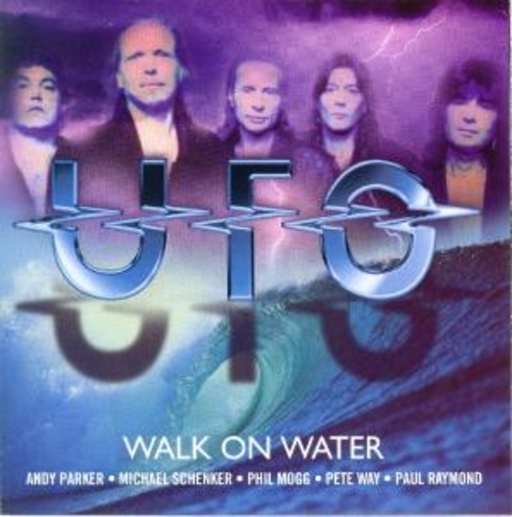 UFO – Walk On Water