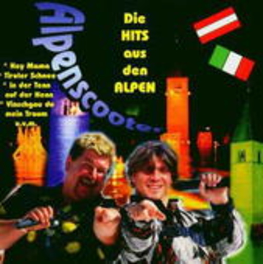 Alpenscooter – Die Hits aus den Alpen