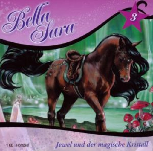Bella Sara – Jewel und der magische Kristall (3)