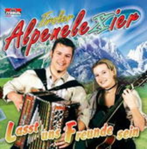 Alpen Zauber Tirol – Laßt uns Freunde sein