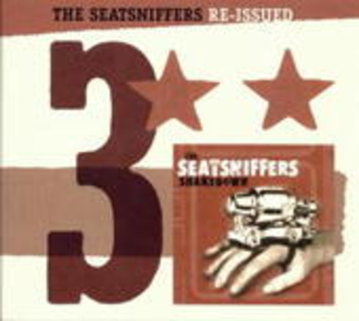 The Seatsniffers – Re-Issued 3